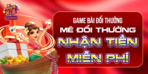 Game Bài Đổi Thưởng Mê Đổi Thưởng Nhận Tiền Miễn Phí